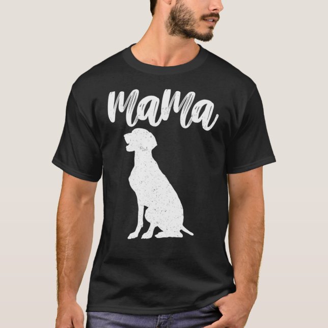 Camiseta Weimeraner Labrador Mama Para Mãe (Frente)
