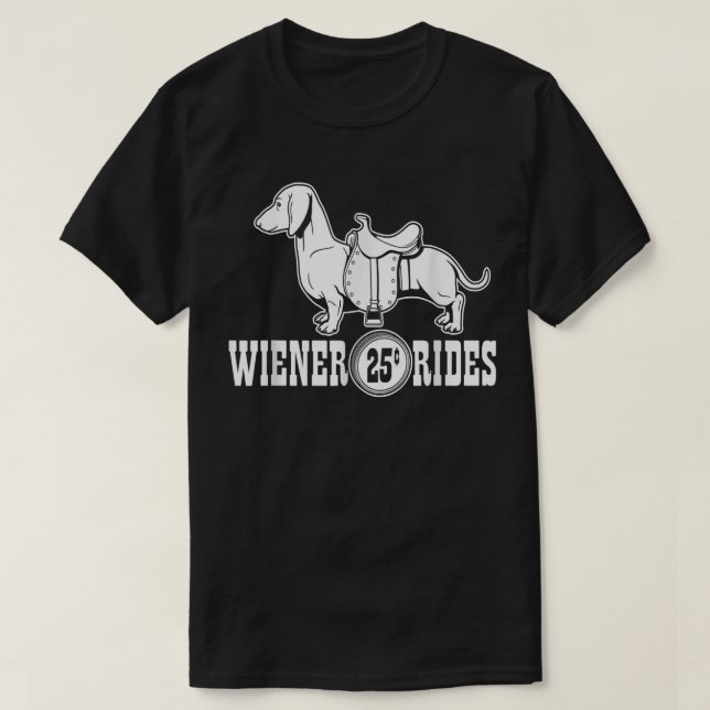 Camiseta Weiner Rides Funny Dachshund T  (Frente do Design)