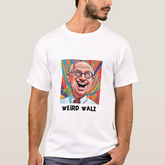 Camiseta Weird Walz (Frente)