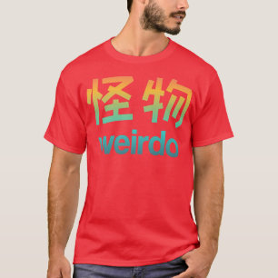 Camiseta Weirdo em Kanji (Letras Japonesas) 