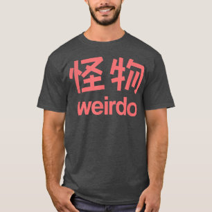 Camiseta Weirdo em Kanji (Letras Japonesas) 1