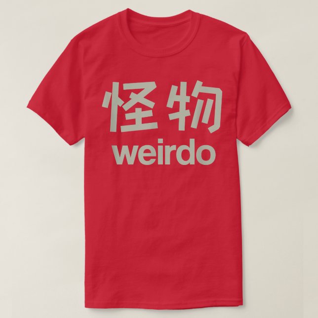 Camiseta Weirdo em Kanji (Letras Japonesas) 4 (Frente do Design)