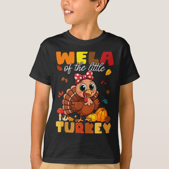 Camiseta Wela Of The Little Turkey Thanksgiving Baby Shower (Frente)