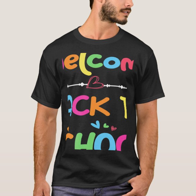 Camiseta Welcome Back To School First Day of School Teacher (Frente)