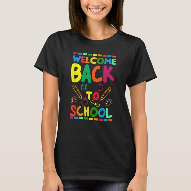 Camiseta Welcome Back To School Happy First Day of School B (Frente)