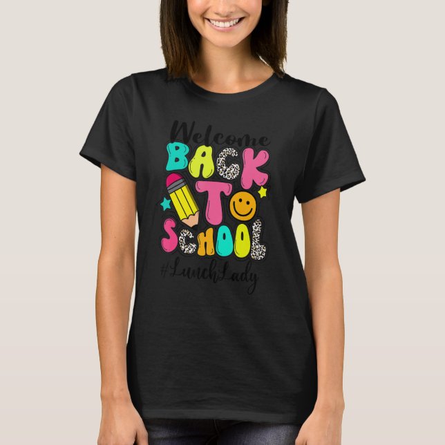 Camiseta Welcome Back To School Lunch Lady Back To School L (Frente)