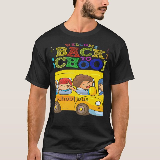 Camiseta Welcome Back To School School Bus Driver Mens Boys (Frente)