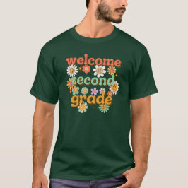 CAMISETA WELCOME SECOND GRADE BACK TO SCHOOL FIRST DAY