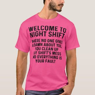 Camiseta Welcome to night shift 1