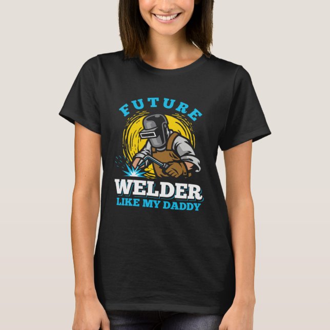 Camiseta welder clothes for men  welding dad (Frente)