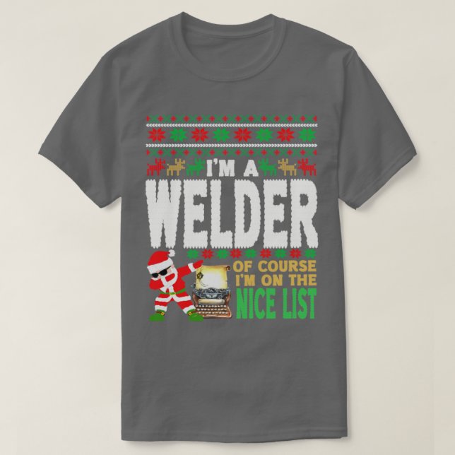 Camiseta Welder Ugly Christmas Welder Gift (Frente do Design)