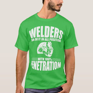 Camiseta Welders Can Do It In All Positions Back retro