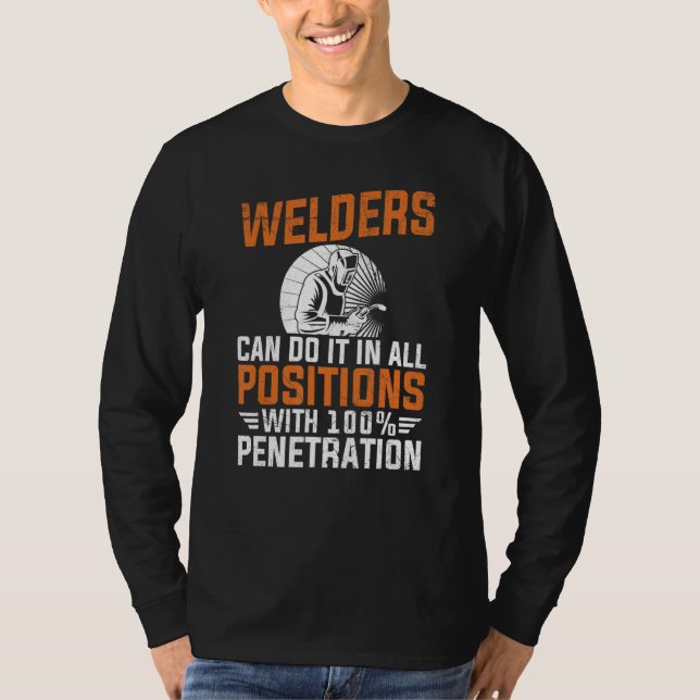 Camiseta Welders can do it in all Positions Metalsmith Fabr (Frente)