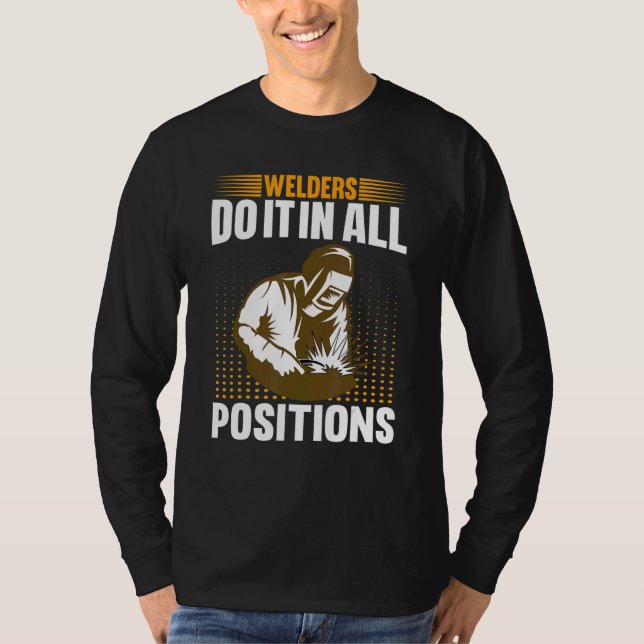 Camiseta Welders Do In All Positions Welder (Frente)