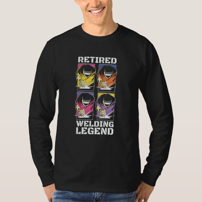Camiseta Welding Legend  Metal Worker Retired Welder (Frente)