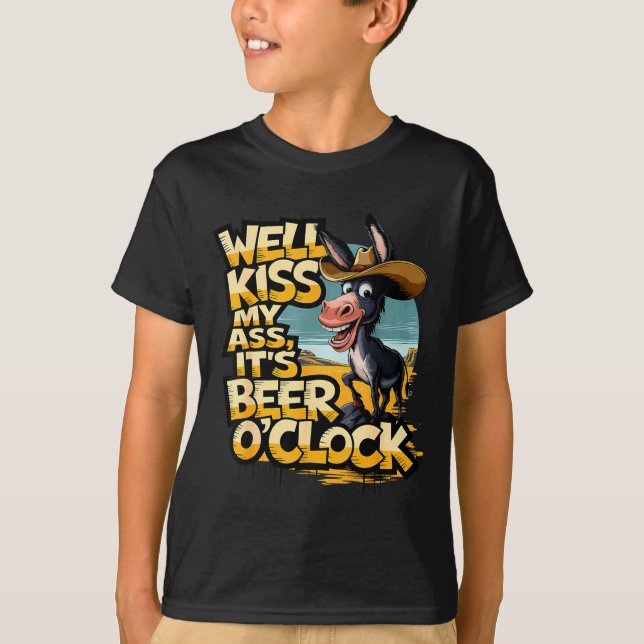 Camiseta Well Kiss My It's Beer O' Clock Drinking Beer  (Frente)