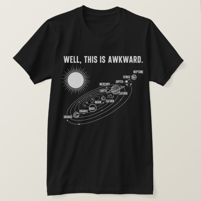 Camiseta Well This Is Awkward Funny Sarcastic Humor Quote (Frente do Design)