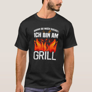 Camiseta Wenn du mich sucht ich bin am Grill  