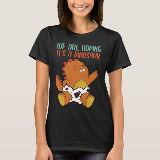 Camiseta We're Hoping For A Dinosaur Expectations (Frente)