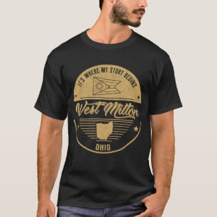 Camiseta West Milton Ohio É onde minha história começa