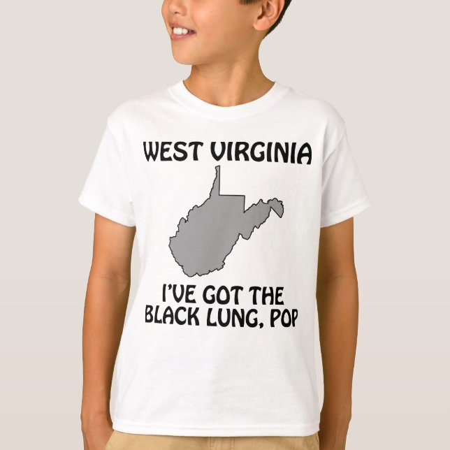 Camiseta West Virginia - Eu Tenho a Pulmão Negro, Pop (Frente)