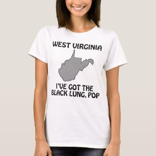 Camiseta West Virginia - Eu Tenho o Pulmão Negro, Pop