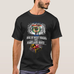 Camiseta West Virginia Home Maryland Roots State Tree Flag
