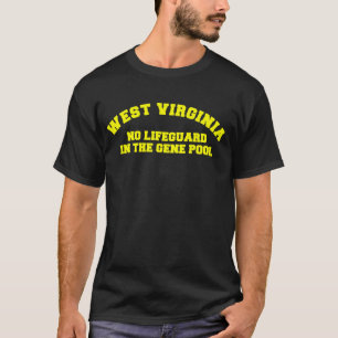 CAMISETA WEST VIRGINIA NENHUM LIFEGUARD NA PISCINA DE GENE