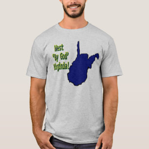 Camiseta West Virginia: Pelo deus!