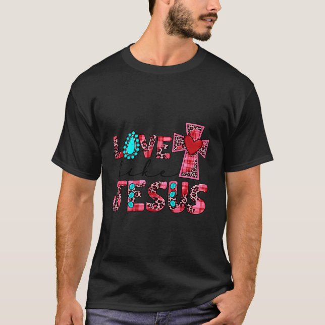 Camiseta Western Country Love Like Jesus Cross Christian Ge (Frente)