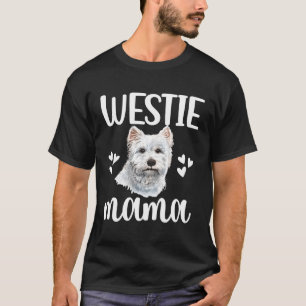 Camiseta Westie Mama West Highland White Terrier Mãe Westie