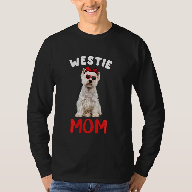 Camiseta Westie Mamãe Westie Dog Owner Engraçado Mães Da (Frente)