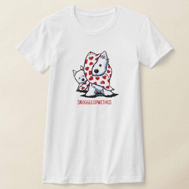 Camiseta Westie SNUGGLEUPWITH T Shirt (Postura )