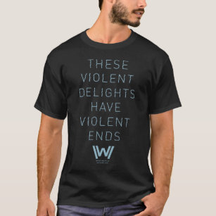 Camiseta Westworld   Citação da Tipografia "Delights Violen