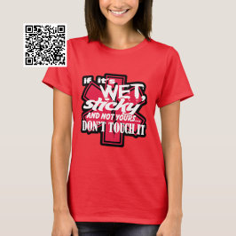 Camiseta Wet and Sticky Dont Toque nele