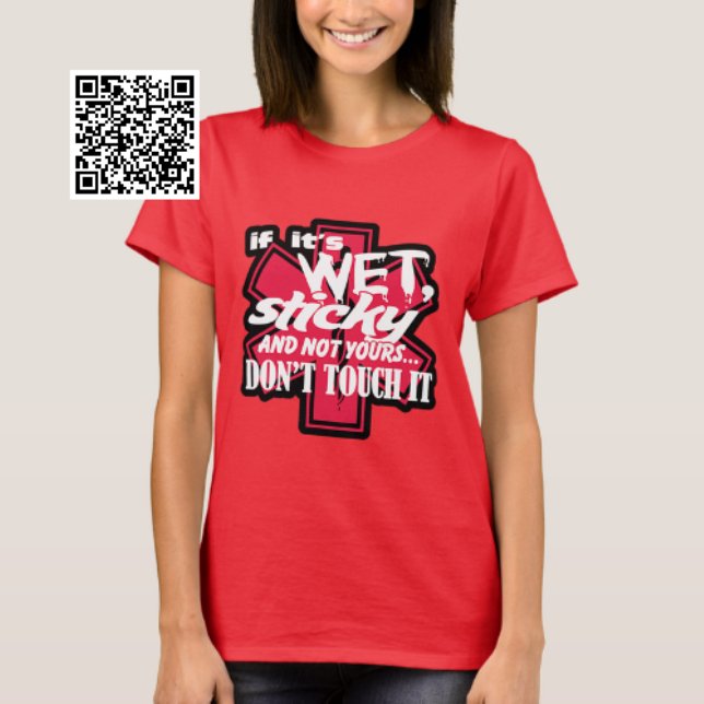 Camiseta Wet and Sticky Dont Toque nele (Criador carregado)
