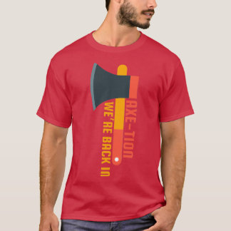 Camiseta Wex27re De Volta No Axetion Ax Puns Jogando Armas