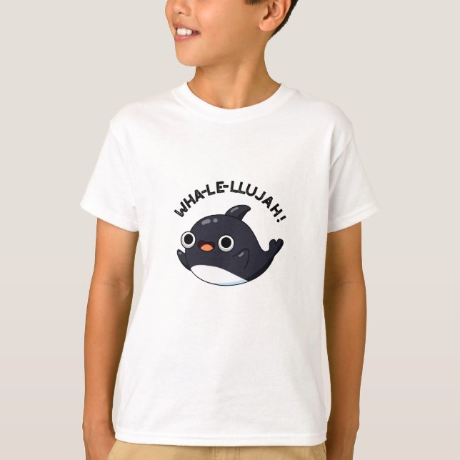 Camiseta Wha-le-llujah Funny Orca Whale Pun (Frente)