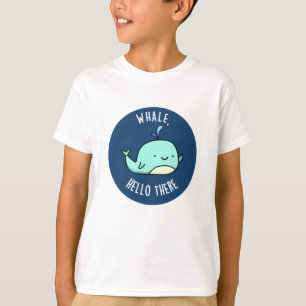 Camiseta Whale Hello Ali Engraçado Whale Pun