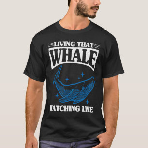 Camiseta Whale Watcher Life