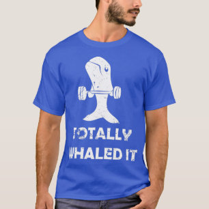 Camiseta Whale Watching Motivational Totally Whaled It 