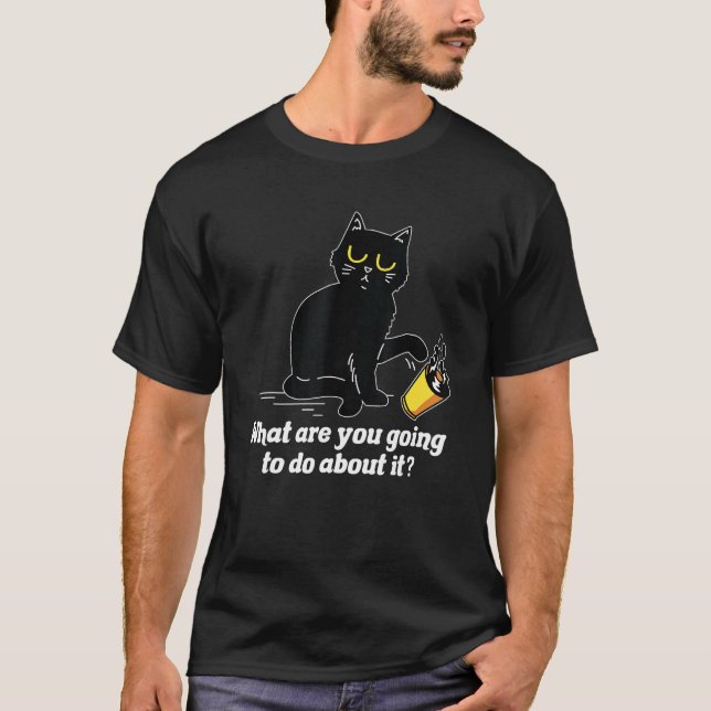 Camiseta What Are You Going To Do Cat  Pet  Animal (Frente)