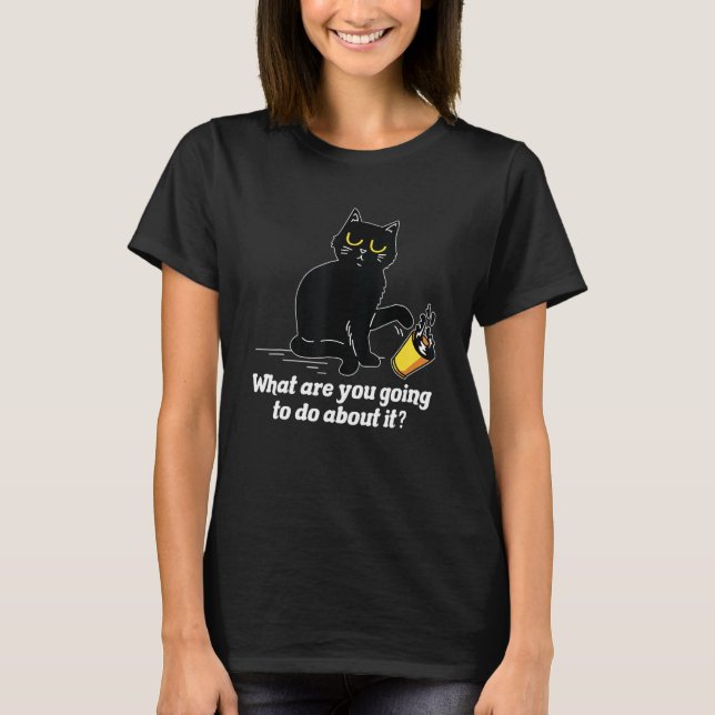 Camiseta What Are You Going To Do Cat  Pet  Animal (Frente)