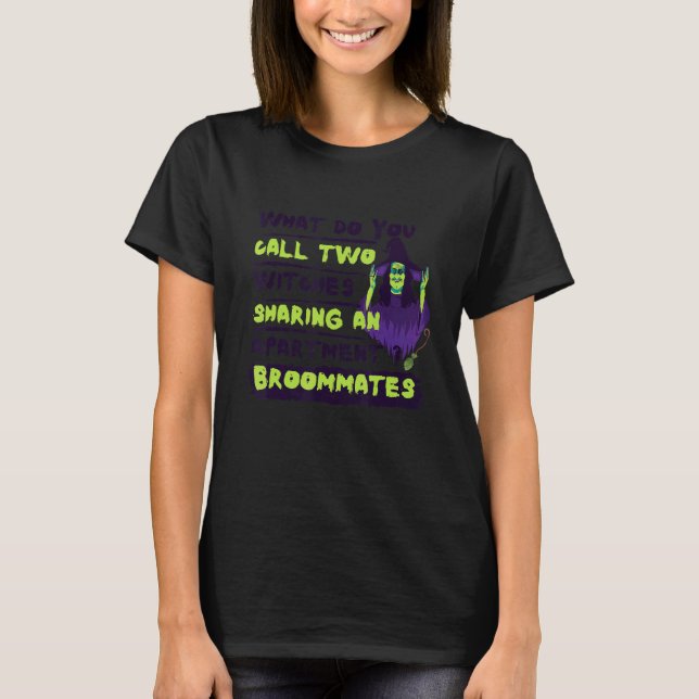 Camiseta what do you call two witches sharing funny fall jo (Frente)
