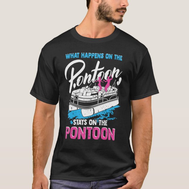 Camiseta What Happens On The Pontoon Boat Captain  Party (Frente)
