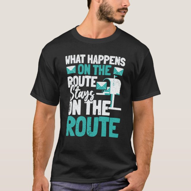Camiseta What Happens On The Route Stays On The Route Posta (Frente)