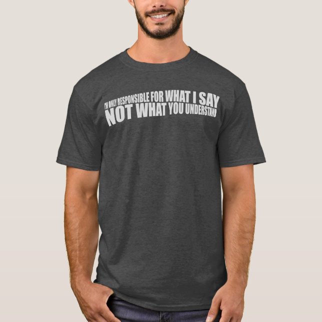 Camiseta what I say quote family (Frente)