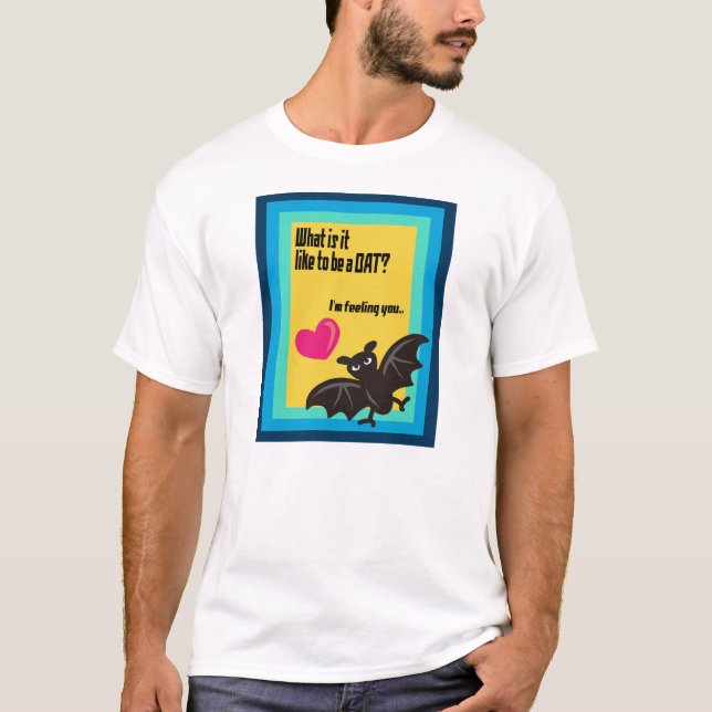Camiseta What is it like to be a BAT? (Frente)