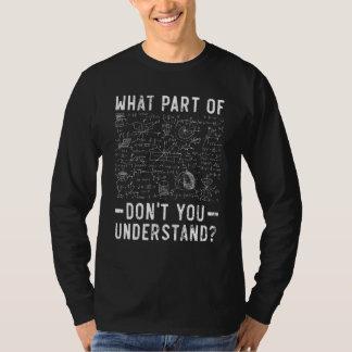 Camiseta What Part Of Don't You Understand Civil Engineer E