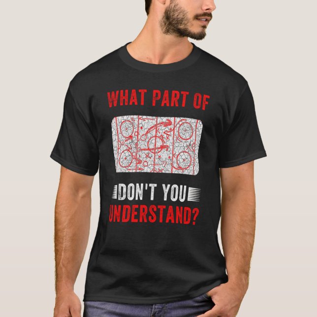Camiseta What Part Of Hockey Don't You Understand  Hockey C (Frente)